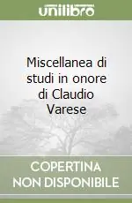 Ultima Occasione Miscellanea di studi in onore di Claudio Varese