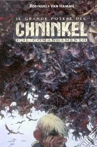Acquista Ora Il grande potere del Chninkel. Vol. 1 Il comandamento