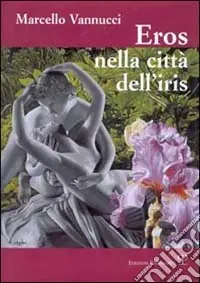 Miglior Prezzo Eros nella città dell‘iris