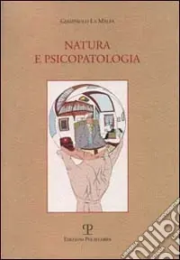Direttamente Dal Produttore Natura e psicopatologia