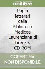 Promozione Esclusiva Papiri letterari della Biblioteca Medicea Laurenziana di Firenze. CD-ROM