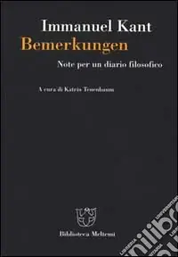 Bemerkungen. Note per un diario filosofico Nuovo Arrivo