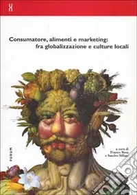 A Buon Prezzo Consumatore, alimenti e marketing fra globalizzazione e culture locali