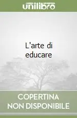 Occasione Imperdibile L‘arte di educare