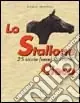 Di Tendenza Lo stallone cieco. Venticinque storie vere di cavalli