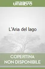 L‘Aria del lago Popolare
