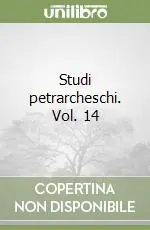 Novità Studi petrarcheschi. Vol. 14