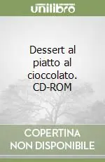 Dessert al piatto al cioccolato. CD-ROM Occasione