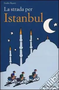 Prezzo Conveniente La strada per Istanbul