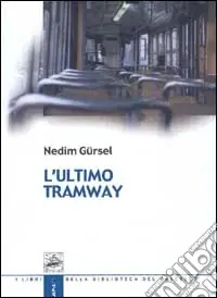 L‘ultimo tramway Professionale