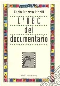 L‘ABC del documentario Must-Have