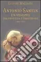 Antonio Santin. Un vescovo tra profezia e tradizione Scelto Dai Clienti