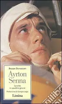 Offerta Speciale Ayrton Senna. La vita in quattro giorni