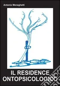 Il residence ontopsicologico Offerta