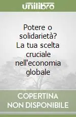 Potere o solidarietà? La tua scelta cruciale nell‘economia globale Saldi