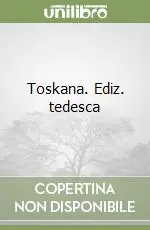Toskana. Ediz. tedesca Popolare