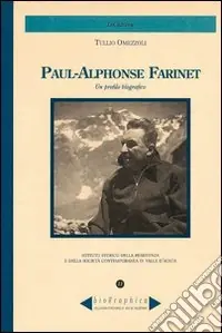 Super Prezzo Paul-Alphonse Farinet. Un profilo biografico