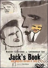 Jack‘s book. Una biografia narrata di Jack Kerouac Offerta Del Giorno