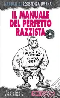 Di Tendenza Il manuale del perfetto razzista