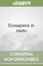 Ecosapiens in moto Nuovo Arrivo