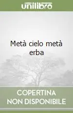 Metà cielo metà erba Ultima Occasione