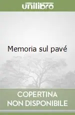 Prezzo Conveniente Memoria sul pavé