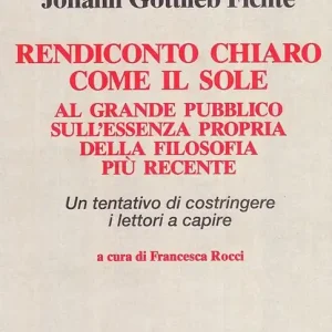 Rendiconto chiaro come il sole. Al grande pubblico sull‘essenza propria della filosofia più recente. Un tentativo di costringere i lettori a capire Promozione