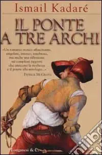 Il ponte a tre archi Occasione Imperdibile