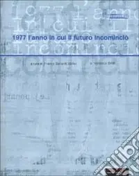 1977 l‘anno in cui il futuro incominciò Vendita Finale