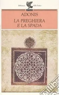 La preghiera e la spada Bestseller