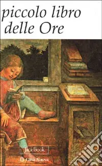 Nuovo Arrivo Il piccolo libro delle ore