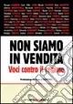 Professionale Non siamo in vendita. Voci contro il regime