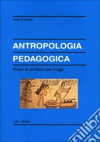 Compra Online Antropologia pedagogica. Prove di scrittura per l‘oggi