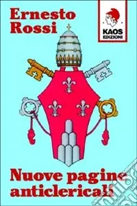 Esclusivo Nuove pagine anticlericali