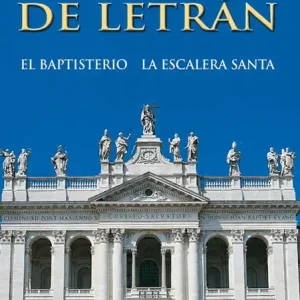Ultimissimo Modello La Basílica de San Juan de Letrán. El baptisterio. La Escalera Santa
