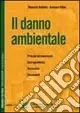 Il danno ambientale Occasione Imperdibile