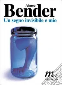 Un segno invisibile e mio Più Venduto