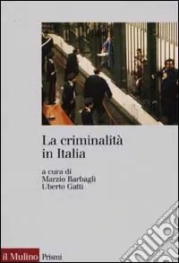 La criminalità in Italia Prezzo Conveniente