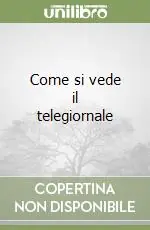 Solo Oggi Come si vede il telegiornale
