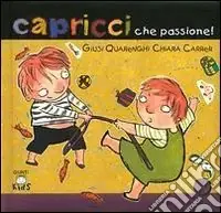 Promo Stagionale Capricci che passione! Ediz. illustrata