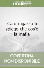 Caro ragazzo ti spiego che cos‘è la mafia Affare
