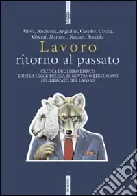 Lavoro. Ritorno al passato Prezzo Di Fabbrica