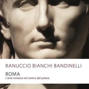 Roma. L‘arte romana nel centro del potere Solo Oggi