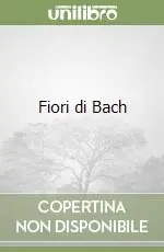 Ultimissimo Modello Fiori di Bach