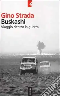 Buskashì. Viaggio dentro la guerra Scelto Dai Clienti