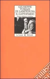 Il Gattopardo. Edizione conforme al manoscritto del 1957 Prezzo Conveniente