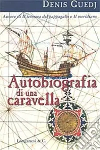 Autobiografia di una caravella Quantità Limitata