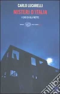 Misteri d‘Italia. I casi di Blu notte Offerta Del Giorno