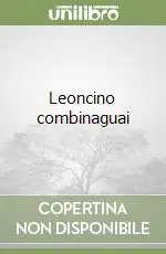 Leoncino combinaguai Economico
