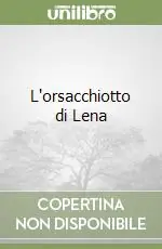 L‘orsacchiotto di Lena Offerta Del Giorno